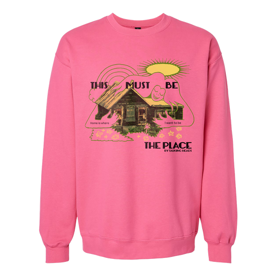 This Must Be The Place Sweatshirt – Talking Heads