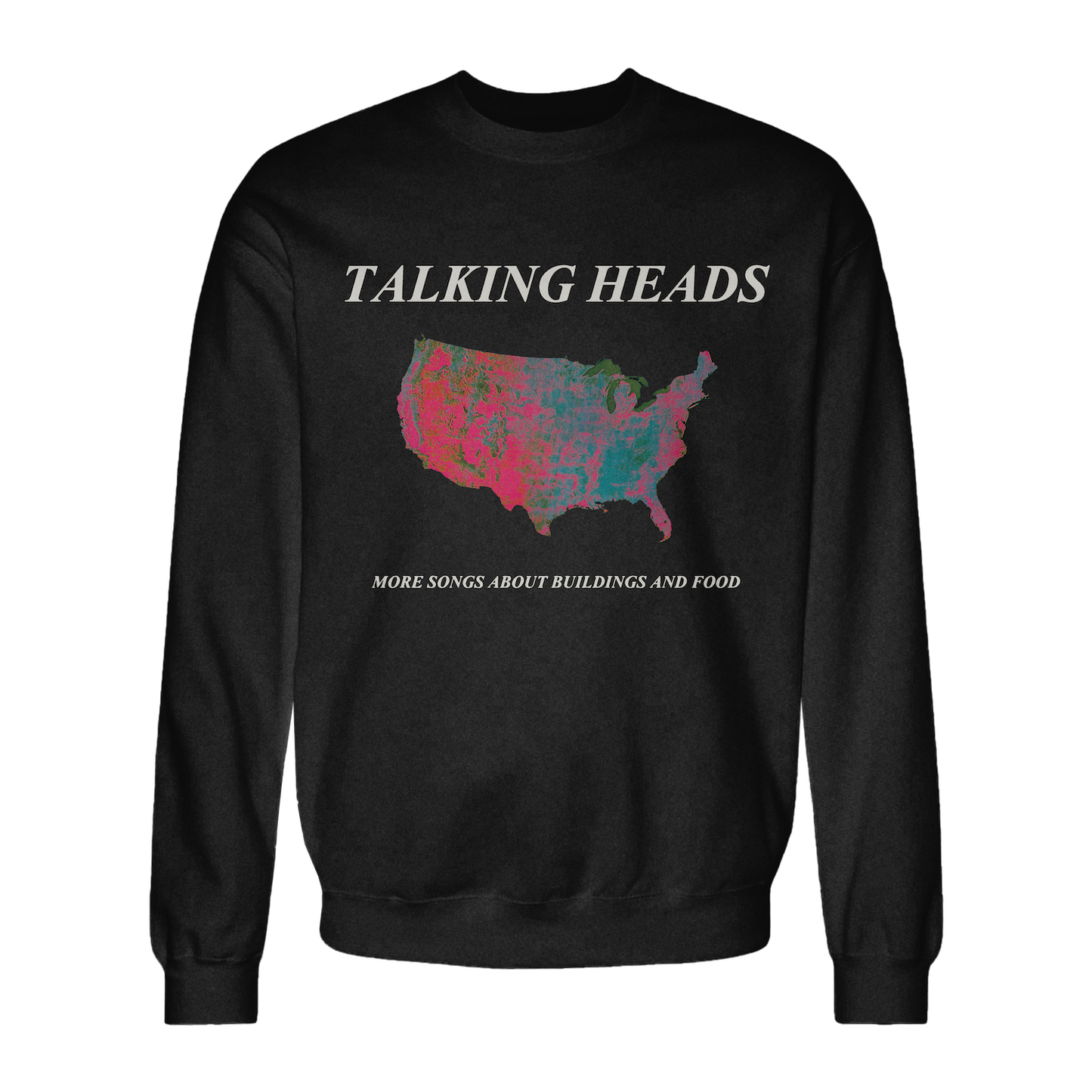 More Songs About Buildings And Food Crewneck