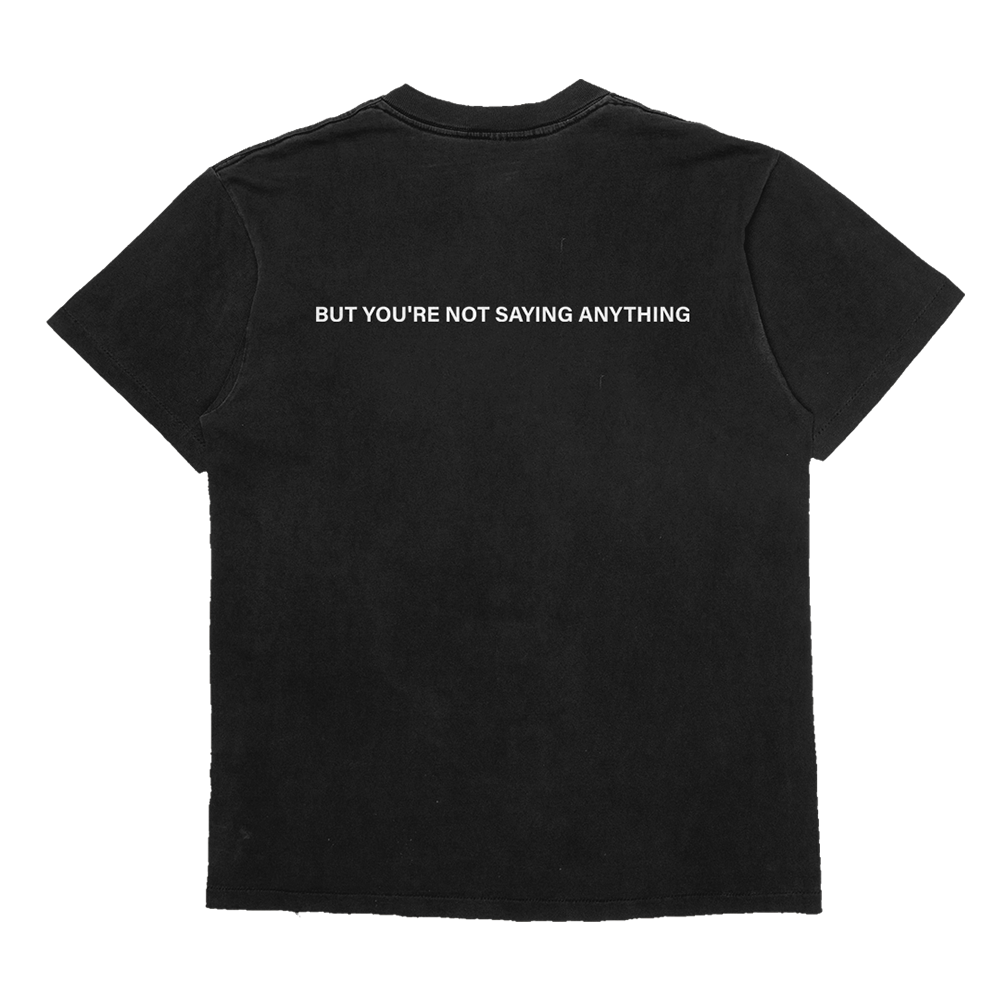 You're Talking A Lot T-Shirt