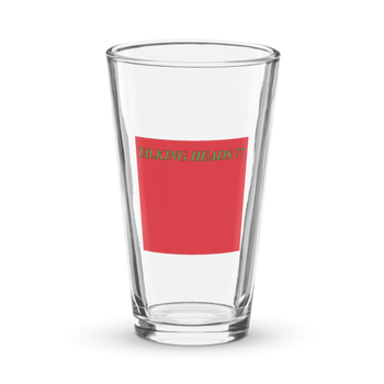 Talking Heads: 77 Pint Glass